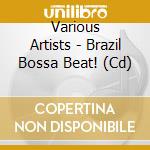 Various Artists - Brazil Bossa Beat! (Cd) cd