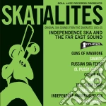 Skatalites (The) - Independence Ska And The Far East Sound cd