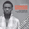 Congo Revolution: Revolutionary And Evolutionary Sounds From The Two Congos 1955-1962 / Various cd