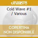 Cold Wave #1 / Various cd