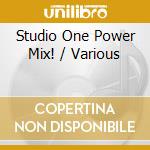Studio One Power Mix! / Various cd