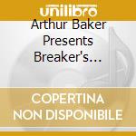 Arthur Baker Presents Breaker's Revenge / Various (2 Cd) cd