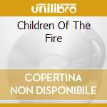Children Of The Fire cd musicale di HANNIBAL AND THE SUN