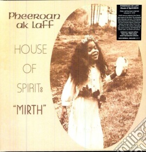 Pheeroan Ak Laaf - House Of Spirit: Mirth cd musicale di Pheeroan Aklaff