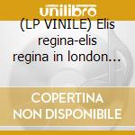 (LP VINILE) Elis regina-elis regina in london 62 lp lp vinile di Elis Regina