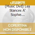 (Music Dvd) Les Stances A' Sophie Featuring Art Ensemble Of Chicago cd musicale