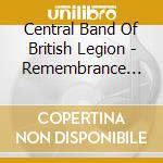 Central Band Of British Legion - Remembrance Day cd