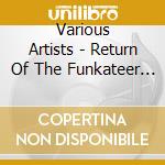Various Artists - Return Of The Funkateer (2 Lp) cd