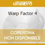Warp Factor 4 cd