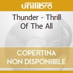 Thunder - Thrill Of The All