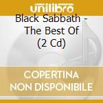 Black Sabbath - The Best Of (2 Cd) cd musicale di BLACK SABBATH