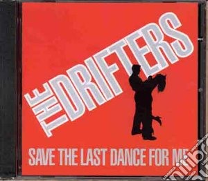 Drifters - Save Last Dance cd musicale di Drifters