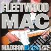 Fleetwood Mac - Madison Blues Live cd