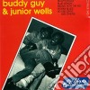 Buddy Guy & Junior Wells - Buddy Guy And Junior Wells cd