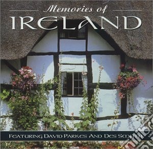 David Parkes And Des Smyth - Memories Of Ireland cd musicale di Artisti Vari