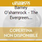 Barney O'shamrock - The Evergreen Accordian cd