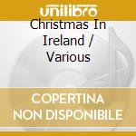 Christmas In Ireland / Various cd