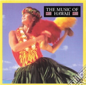 Music Of Hawaii (The) / Various cd musicale