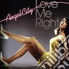 Angel City - Love Me Right cd