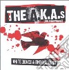 A.K.A.s (The) - White Doves And Smoking Guns cd musicale di The A.k.a.s.
