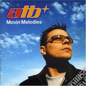 Atb - Movin' Melodies cd musicale di Atb