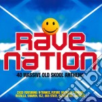 Rave Nation: 40 Massive Old Skool Anthems / Various (2 Cd)