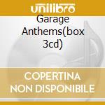 Garage Anthems(box 3cd) cd
