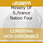Ministry Of S./trance Nation Four cd