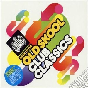 Ministry Of Sound: Old Skool Club Classics / Various (2 Cd) cd musicale di Old School