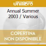 Annual Summer 2003 / Various cd