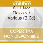 Acid Jazz Classics / Various (2 Cd) cd