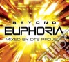 Beyond Euphoria: Mixed By DT8 Project / Various cd