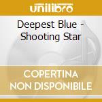 Deepest Blue - Shooting Star cd