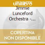 Jimmie Lunceford Orchestra - Jimmie Lunceford: Rhythm Is Our Business cd