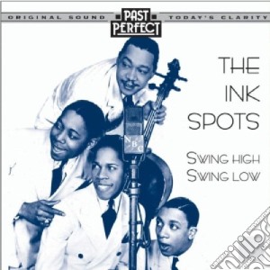 Ink Spots (The) - Swing High Swing Low cd musicale di Ink Spots