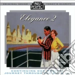 Elegance 2 - A Musical Mix From The 1930S & 40S cd
