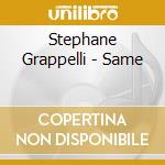 Stephane Grappelli - Same cd
