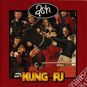 Ash - Kung Fu cd musicale di Ash