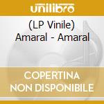(LP Vinile) Amaral - Amaral vinile