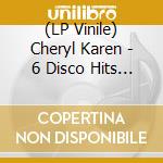 (LP Vinile) Cheryl Karen - 6 Disco Hits (Monitor Mixes) (Translucent Red Vinyl) (Rsd 2026) vinile