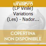 (LP Vinile) Variations (Les) - Nador (Rsd 2026) vinile