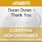 Duran Duran - Thank You cd
