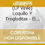 (LP Vinile) Loquillo Y Trogloditas - El Ritmo Del Garage (Blue Vinyl) vinile