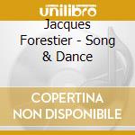 Jacques Forestier - Song & Dance cd