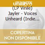 (LP Vinile) Jayler - Voices Unheard (Indie Exclusive) vinile