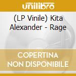 (LP Vinile) Kita Alexander - Rage vinile