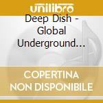 Deep Dish - Global Underground #49. Deep Dish. Dublin (2 Cd) cd