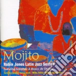 Robin Latin Jazz Sextet Jones - Mojito cd