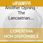Another Opning - The Lancastrian Theatr cd