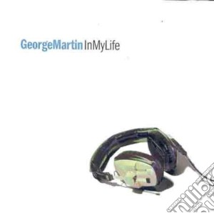 George Martin - In My Life cd musicale di George Martin